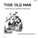 Bruce Haack LP (analog) This Old Man (clear Vinyl)