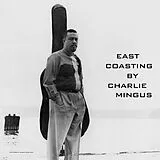 Charles Mingus LP (analog) East Coasting