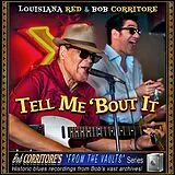 Louisiana Red & Bob Corritore CD Tell Me 'Bout It