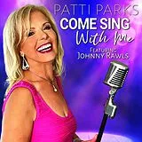 Patti Parks CD Come Sing With Me