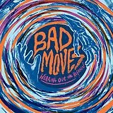 Bad Moves CD Wearing Out The Refrain