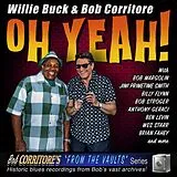 Willie & Bob Corritore Buck CD Oh Yeah !