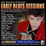 Bob Corritore & Friends CD Early Blues Sessions
