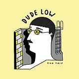 Dude Low CD Ego Trip