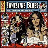 Bob Corritore & Friends CD Ernestine Blues