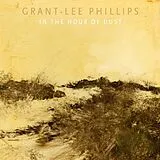 Grant-Lee Phillips CD In The Hour Of Dust