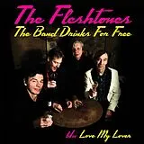 Fleshtones EP (analog) Band Drinks For Free