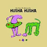 Husha Husha CD Here Come The Waterworks