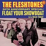 Fleshtones Single (analog) 7-Float Your Showboat/Hear Today