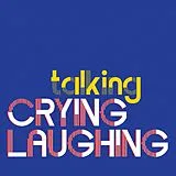 Crying Laughing Musikkassette Talking