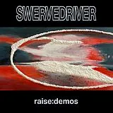 Swervedriver CD Raise: Demos