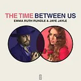 Emma Ruth & Jaye Jayle Rundle Vinyl The Time Between Us