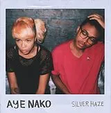 Aye Nako CD Silver Haze