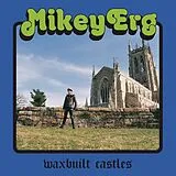 Mikey Erg LP (Vinyl) Waxbuilt Castles (Vinyl)