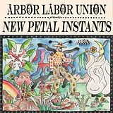 Arbor Labor Union LP (Vinyl) New Petal Instants (Vinyl)