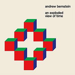 Andrew Bernstein CD An Exploded View Of Time