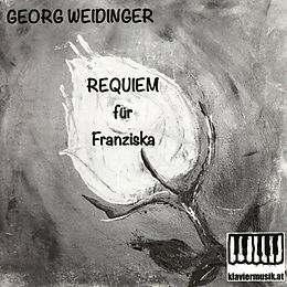Georg Weidinger CD Requiem Für Franziska