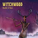 Witchwood CD Handful Of Stars