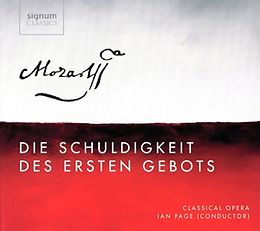 Page/Clayton/Kennedy/The Orchestra of Classical OP CD Die Schuldigkeit des Ersten Gebots,K.35