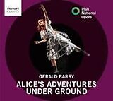 Boyle/Presland/de Ridder/Irish CO/Irish National CD Alices Adventures under Ground