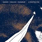 Sooäär/Yaralyan/Ounaskari CD A Shooting Star