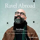 Pierre/Odense Symphony Bleuse CD Ravel Abroad