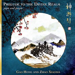 Gao/Zhao,Xiaoxia Hong CD Prelude To The Divine Realm