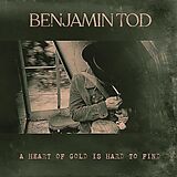 Tod,Benjamin Vinyl A Heart Of Gold Is Hard To Find