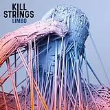 Kill Strings Vinyl Limbo
