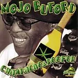 Mojo Buford CD Champagne & Reefer