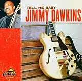 Jimmy Dawkins CD Tell Me Baby