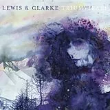 Lewis & Clarke LP (Vinyl) Triumvirate