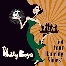 The Nutty Boys CD Got Your Dancing Shoes