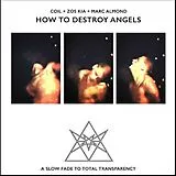Coil + Zos Kia + Marc Almond LP (analog) How To Destroy Angels