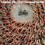 Someone Still Loves You Boris Yeltsin Vinyl Let It Sway