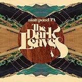 Matt Pa Pond LP (analog) The Dark Leaves