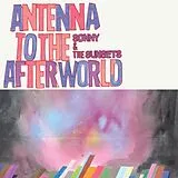 Sonny & The Sunsets LP (Vinyl) Antenna To The Afterworld (Vinyl)