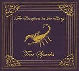 Tori Sparks CD The Scorpion in the Story
