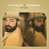 Holcomb,Drew And The Neighbors Vinyl Dragons