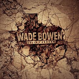 Bowen,Wade Vinyl Solid Ground (2LP)