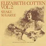 Elizabeth Cotten LP (analog) Vol. 2: Shake Sugaree