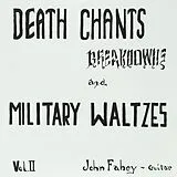 John Fahey LP (Vinyl) Death Chants,Breakdowns,And Milit (Vinyl)