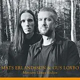 Mats Erlandsson & Gus Loxbo CD Minnets Långa Kedjor