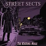 Street Sects LP (analog) The Kicking Mule