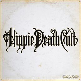 Hippie Death Cult Vinyl Circle Of Days