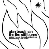 Alan Braufman Vinyl The Fire Still Burns