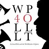 Gerhard Polt Und Die Well-brüder LP (analog) 40 Jahre(ltd. Und Nummeriert)