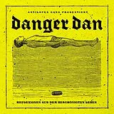 Danger Dan CD Reflexionen Aus Dem Beschönigten Leben