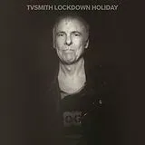 Tv Smith LP (analog) Lockdown Holiday