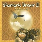 Anugama CD Shamanic Dream Vol.2